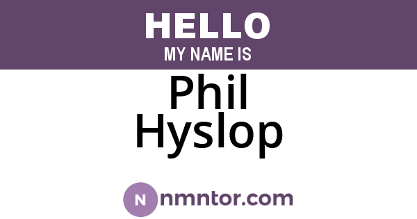 Phil Hyslop
