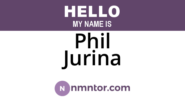 Phil Jurina
