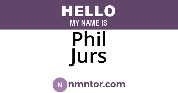Phil Jurs
