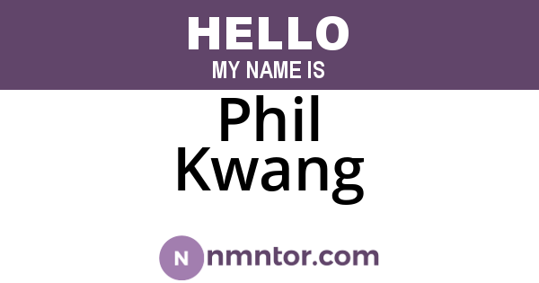 Phil Kwang
