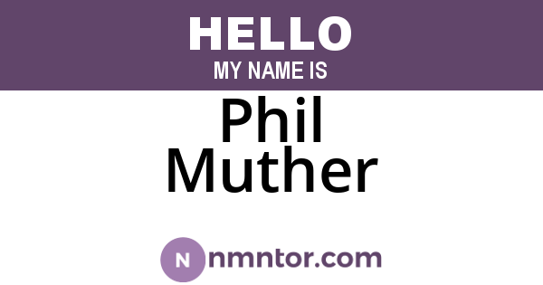 Phil Muther