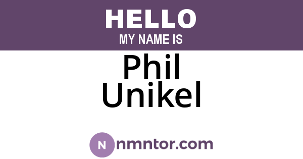 Phil Unikel