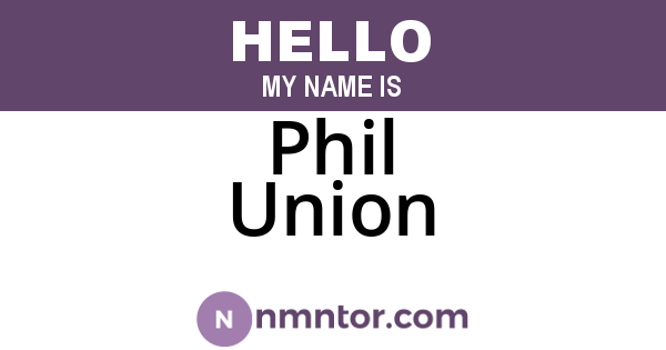 Phil Union