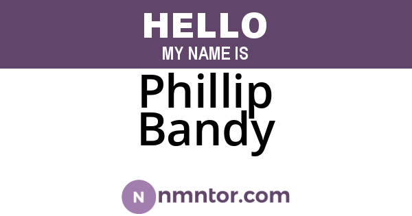 Phillip Bandy