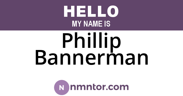 Phillip Bannerman