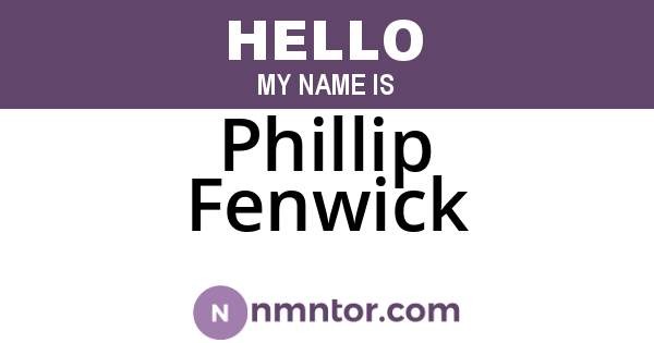 Phillip Fenwick
