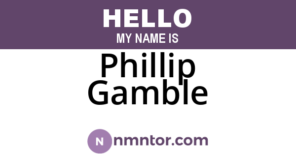 Phillip Gamble