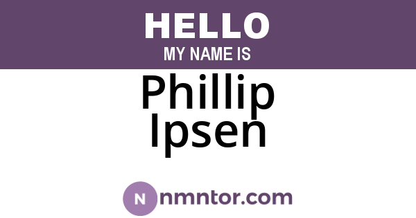 Phillip Ipsen