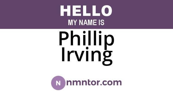 Phillip Irving