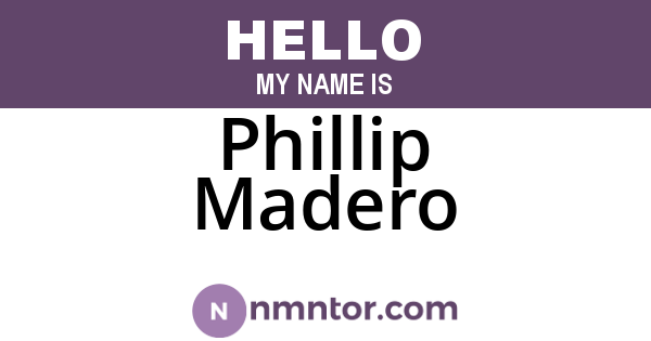 Phillip Madero