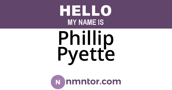 Phillip Pyette