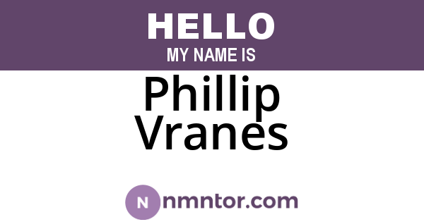 Phillip Vranes