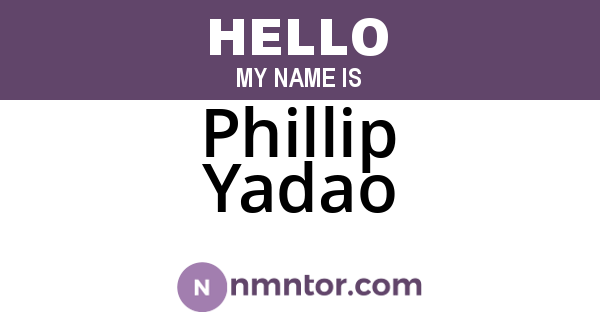 Phillip Yadao