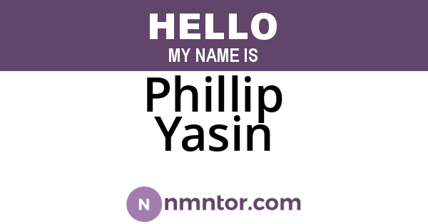 Phillip Yasin