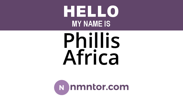 Phillis Africa