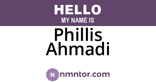 Phillis Ahmadi