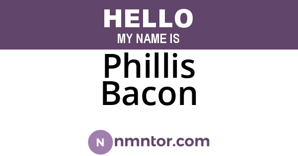 Phillis Bacon