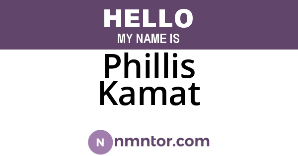 Phillis Kamat