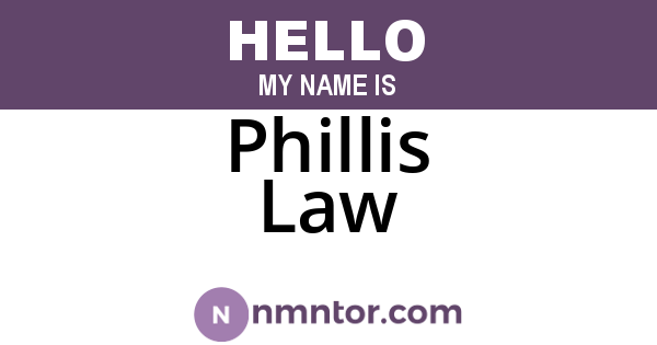Phillis Law