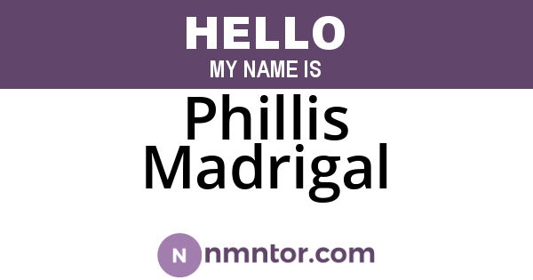 Phillis Madrigal