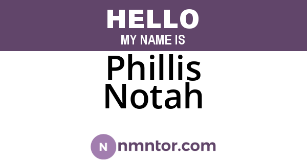 Phillis Notah