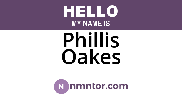 Phillis Oakes