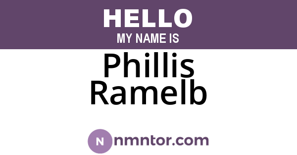 Phillis Ramelb