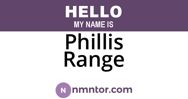 Phillis Range