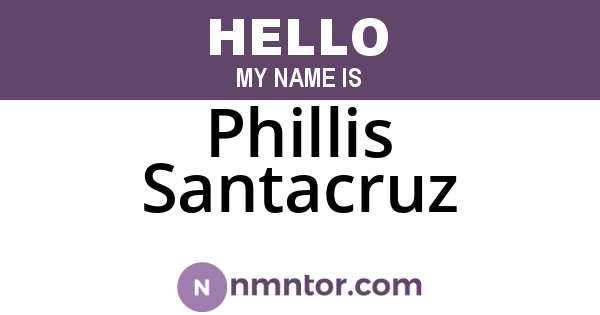 Phillis Santacruz