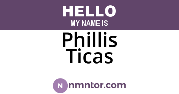 Phillis Ticas