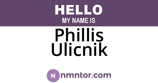 Phillis Ulicnik
