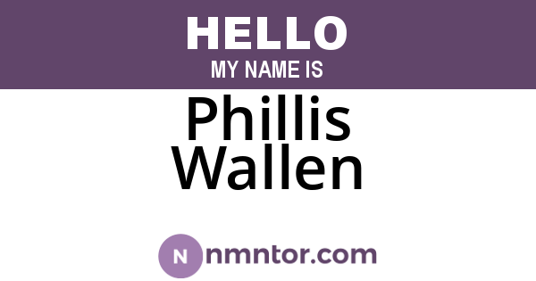 Phillis Wallen