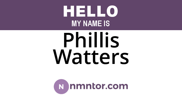 Phillis Watters
