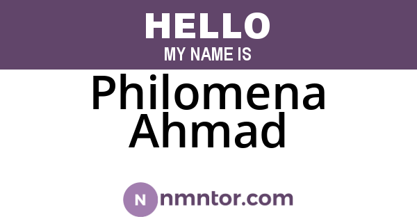 Philomena Ahmad