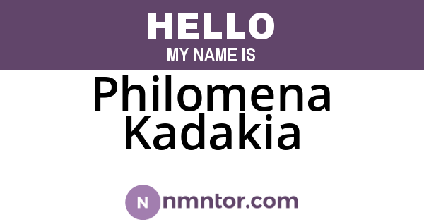 Philomena Kadakia