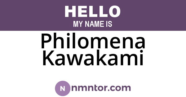 Philomena Kawakami