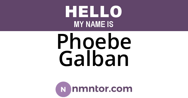 Phoebe Galban