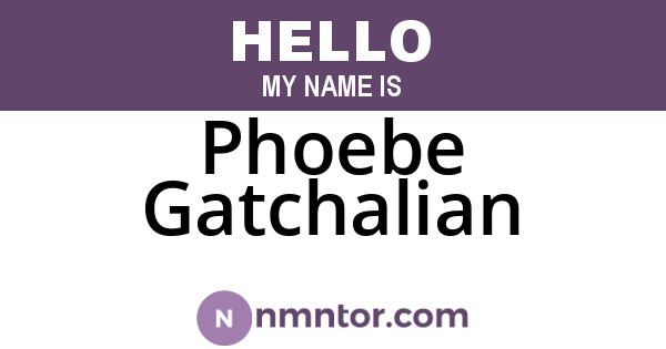 Phoebe Gatchalian