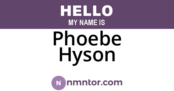 Phoebe Hyson