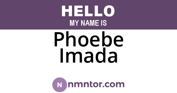 Phoebe Imada