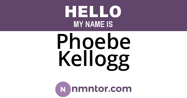 Phoebe Kellogg
