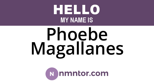 Phoebe Magallanes