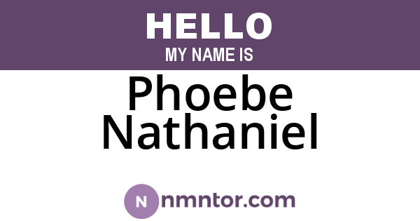 Phoebe Nathaniel