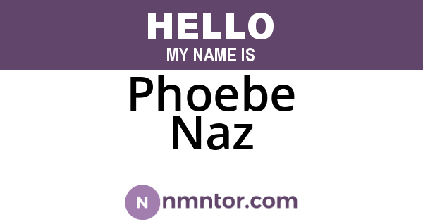Phoebe Naz