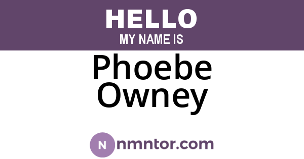 Phoebe Owney