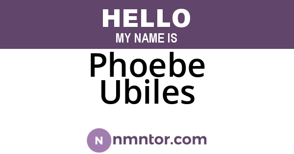 Phoebe Ubiles