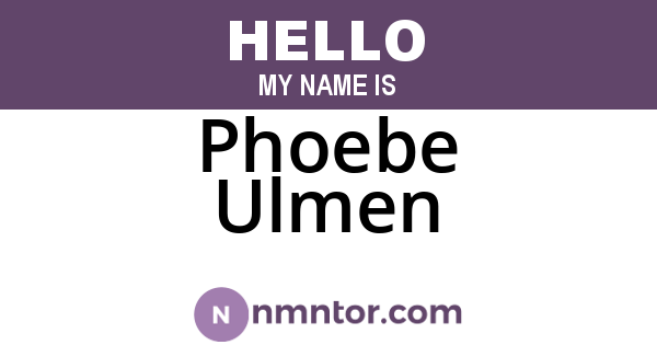 Phoebe Ulmen