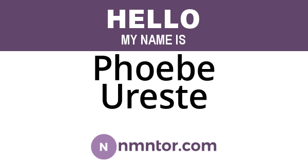 Phoebe Ureste