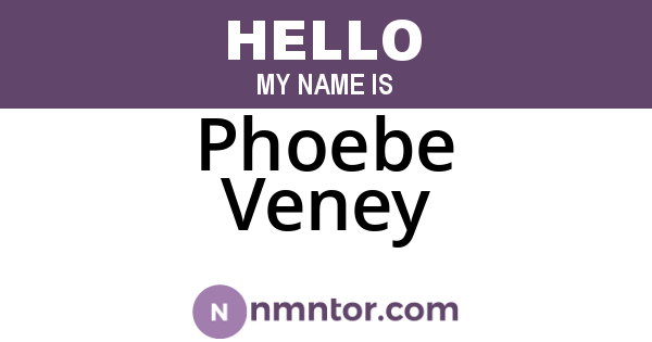 Phoebe Veney