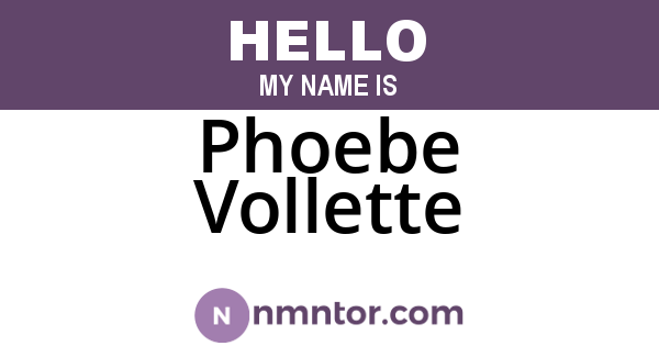 Phoebe Vollette